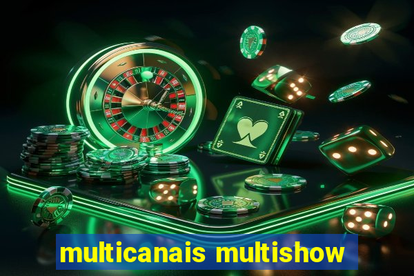 multicanais multishow